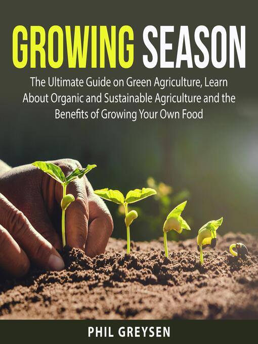 Title details for Growing Season by Phil Greysen - Wait list